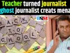 Education department:  The Ghost teacher create menace; Blow to the journalism 