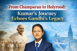 From Champaran to Holyrood: Dhruva Kumar’s Journey Echoes Gandhi’s Legacy